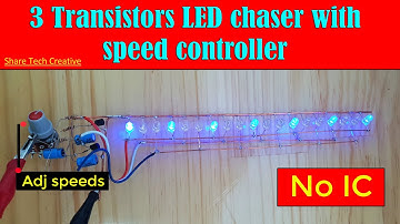 No IC 3 Transistors BC547 running LED chaser with speed controller