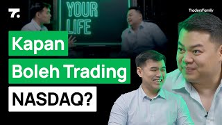 Kapan Boleh Trading NASDAQ? [Q&A Eps. 56] by Traders Family 13,068 views 6 months ago 14 minutes, 35 seconds