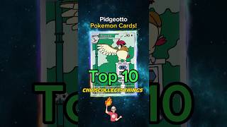 Top 10 Pokémon PIDGEOTTO cards 🪶#shorts #top10 #pidgeotto