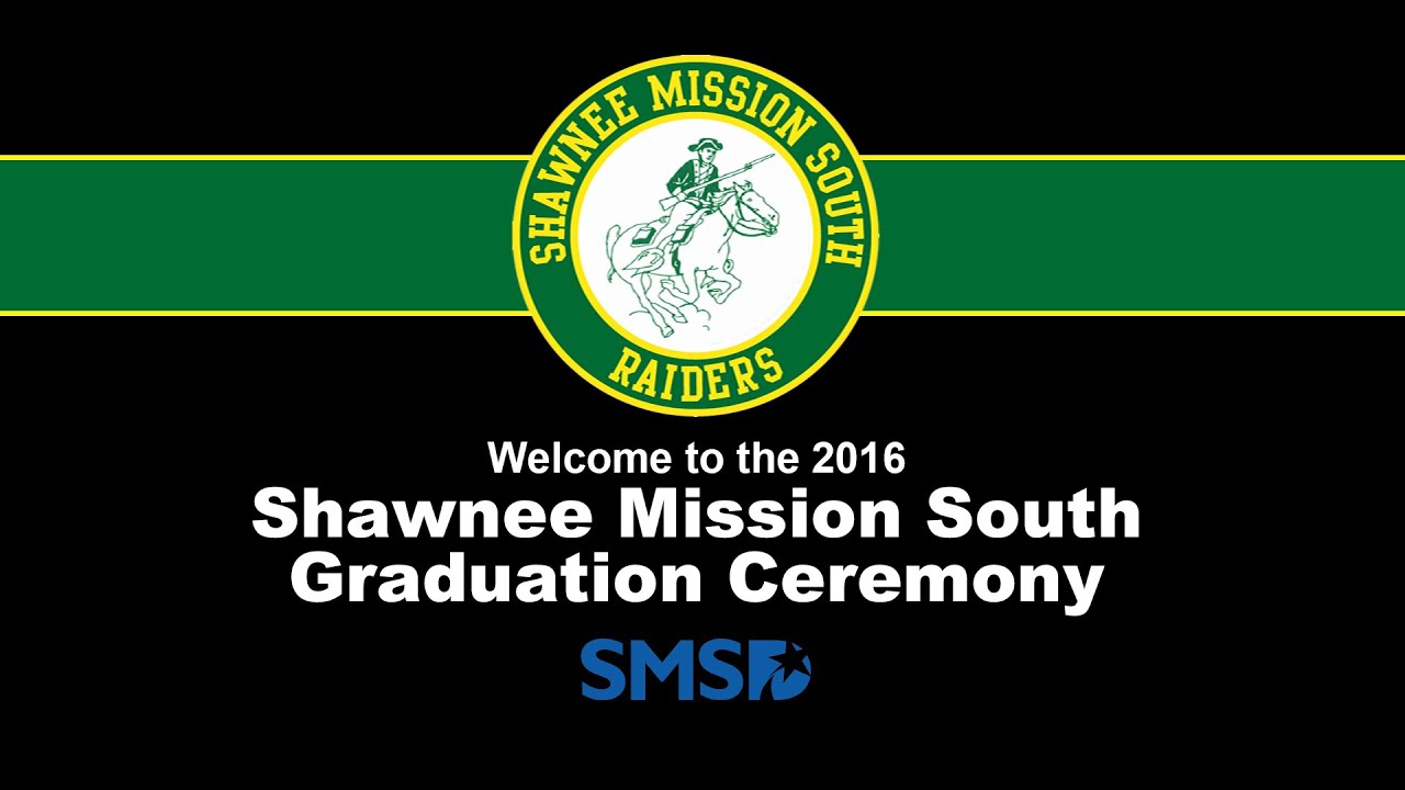 Shawnee Mission South Graduation 2016 YouTube