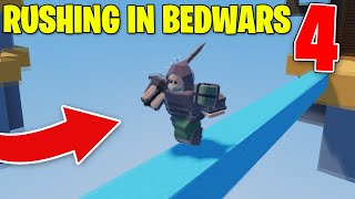 RUSHING in BEDWARS 4 (ROBLOX)