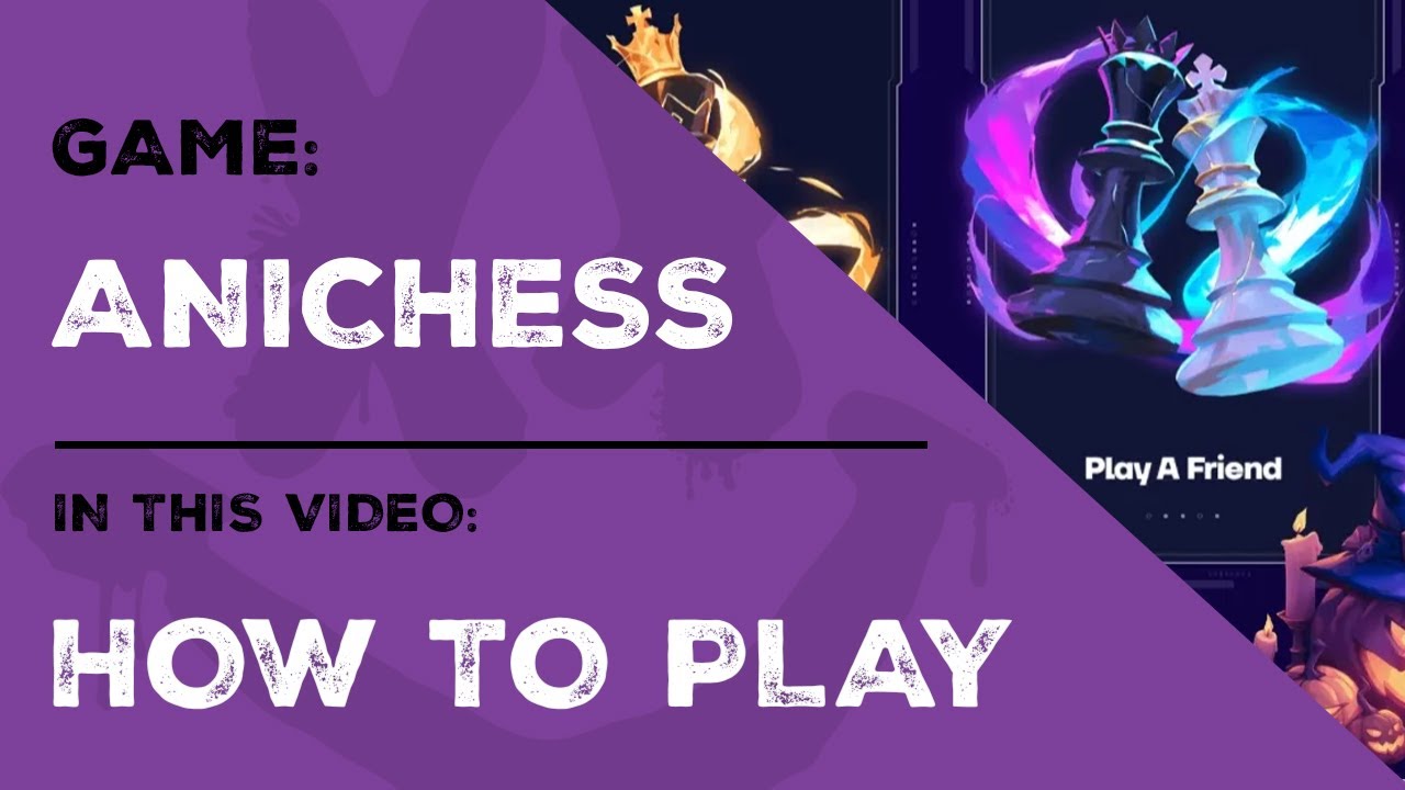 ANICHESS - How to Play
