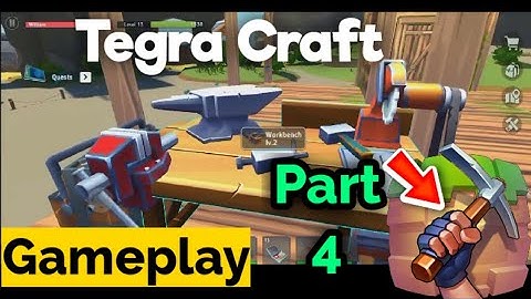 TEGRA CRAFTING AND BUILDING - ANDROID /iOS GAMEPLAY PART 4