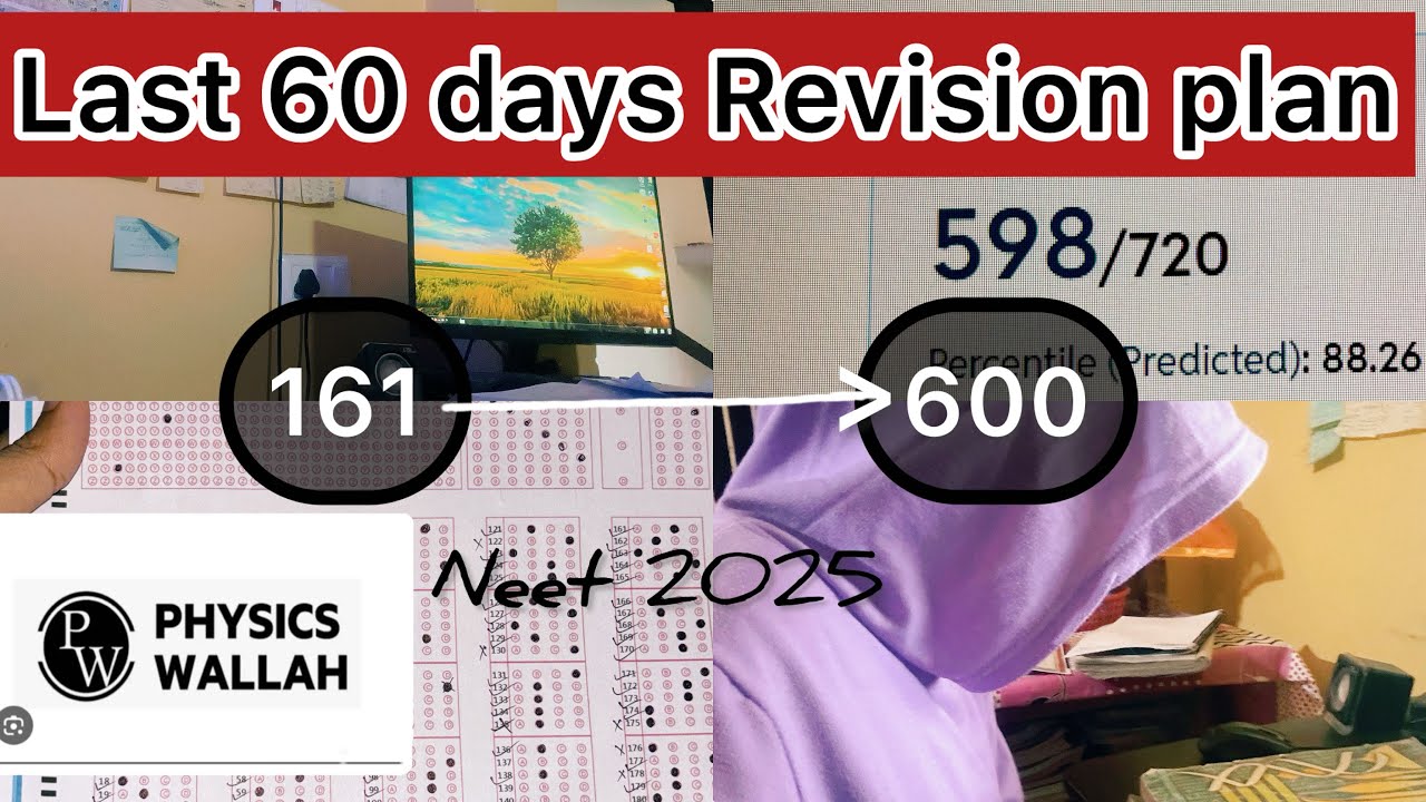 Last 60 days Revision plan for Neet 2025|600+|last 60 days strategy ...