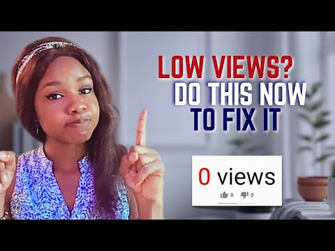 WHY YOUR YOUTUBE VIDEOS ARE NOT GETTING VIEWS & HOW TO FIX THEM - YouTube