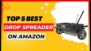 ✳️ Best Drop Spreader on Amazon 💖 Top 5 Review | Buying Guide