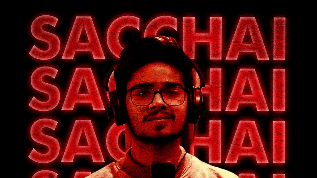 Sacchai : Ujjawal Goyat || Official Music Video