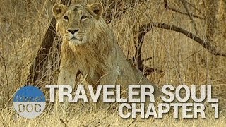 Traveler Soul | Chapter 1 - Full Documentary