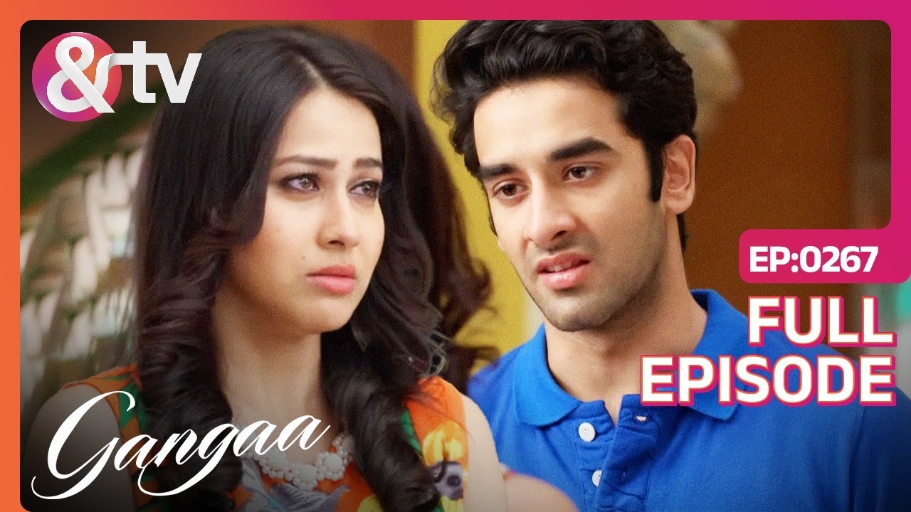 Janhavi के जाल में फंसा Sagar | Gangaa | Full Ep 267 | @andtvchannel