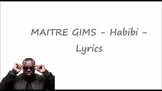 MAITRE GIMS - Habibi - Lyrics