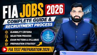 FIA JOBS 2026 Complete Guide & Recruitment Process | FIA Test Preparation 2026