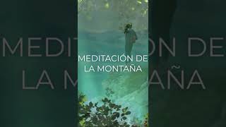 La montaña. Meditación guiada de Elsa Punset #mindfulness #meditacionguiada