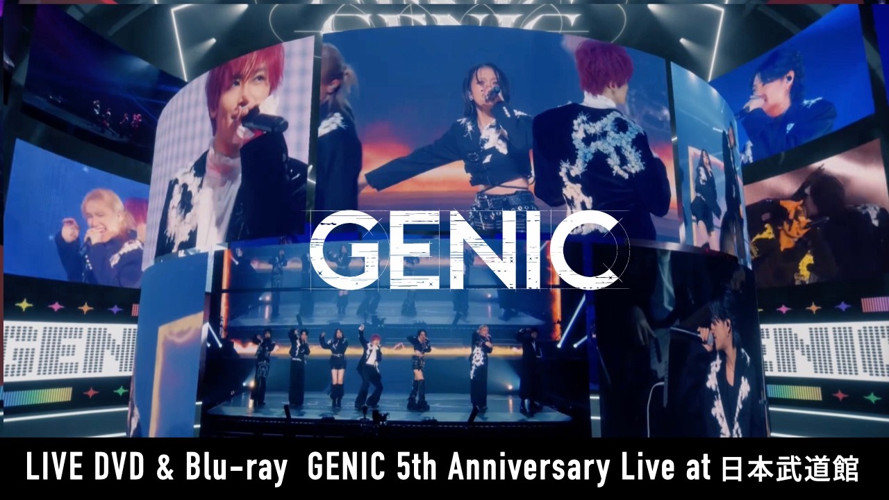 GENIC / LIVE DVD & Blu-ray「GENIC 5th Anniversary Live at 日本