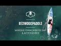 Redwoodpaddle marque franaise de stand up paddle gonflable  rigide