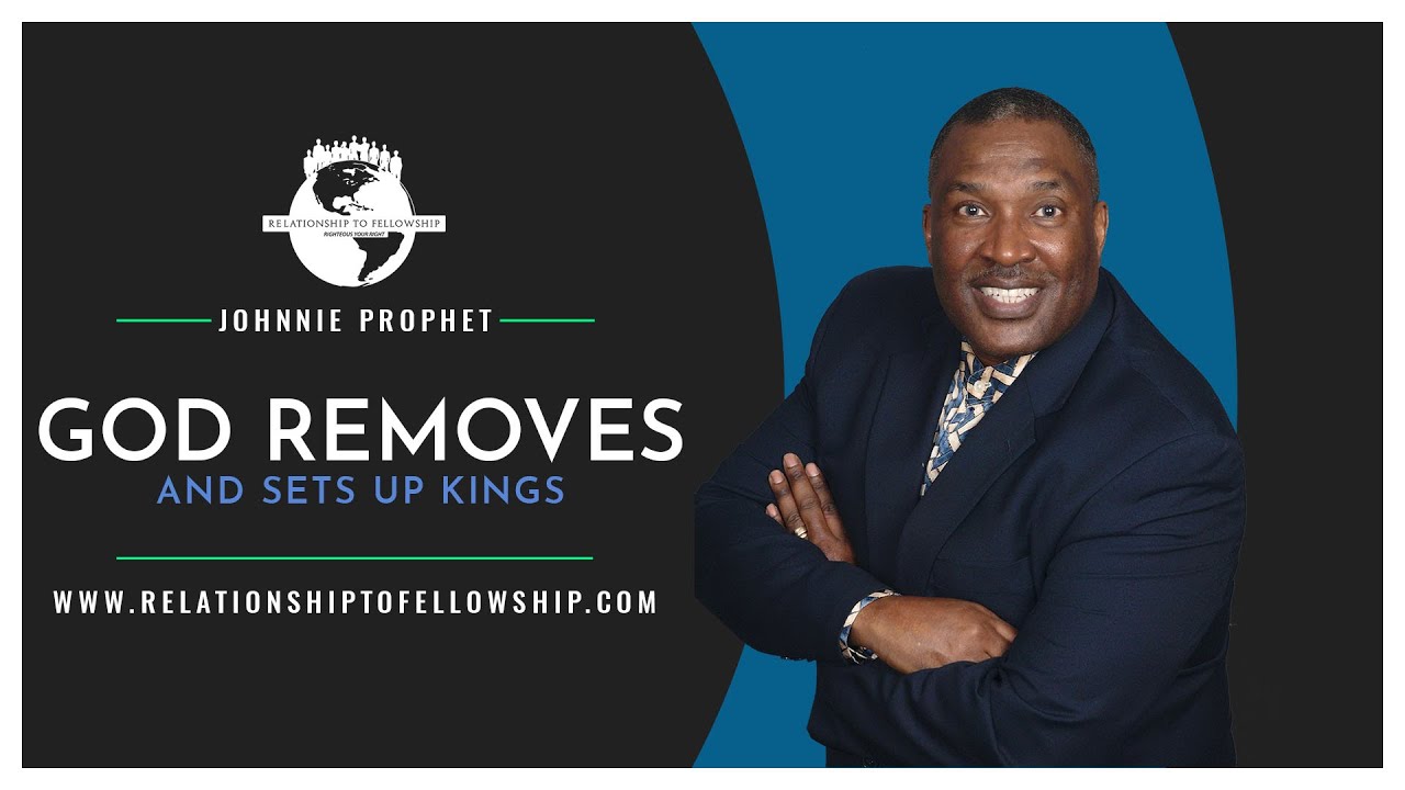 God Removes and Sets Up Kings YouTube