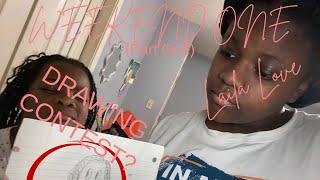 👑Weekend One👑 (Part One) Drawing Contest!