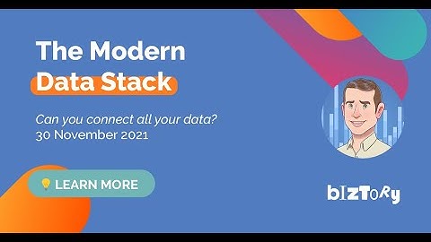 The Modern Data Stack | Biztory Webinar