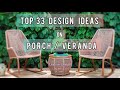 TOP 33 DESIGN IDEAS ON PORCH / VERANDA || Exterior Design || House Decors || Lexicon Design || #paul