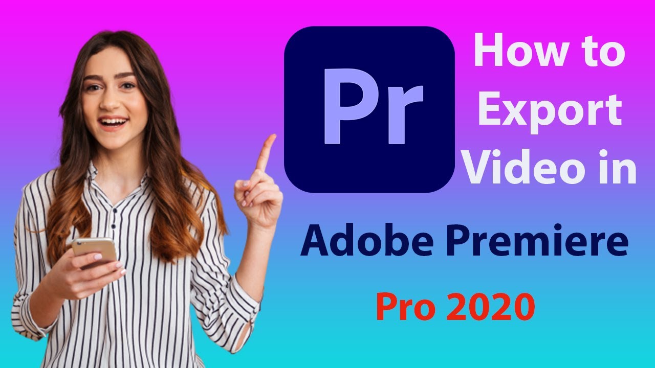 how-to-export-video-from-adobe-premiere-pro-premiere-se-video-export