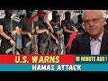 Richard Wolff: BREAKING: U.S. warns of possible Hamas attack as conditions deteriorate