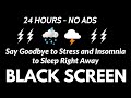 Say Goodbye to Stress and Insomnia to Sleep Right Away With Heavy Rain and Thunder - BLACK CREEN