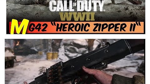 WW2: MG42 "Heroic Zipper II" Gameplay!