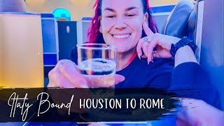 Italy Bound! | Houston to Rome