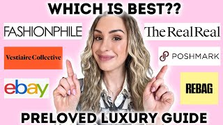 PRELOVED LUXURY BAGS & GOODS: ULTIMATE GUIDE TO THE BEST SITES | PROS/CONS, TIPS, HOW TO AVOID FAKES