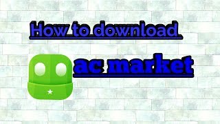 How to download AC market app for free screenshot 4