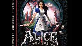Alice: Madness Returns OST - Into Londerland [HQ]