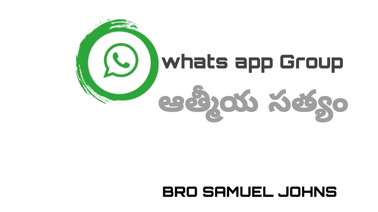 whats app Group.. spiritual Guide....By Bro SAMUEL JOHNS