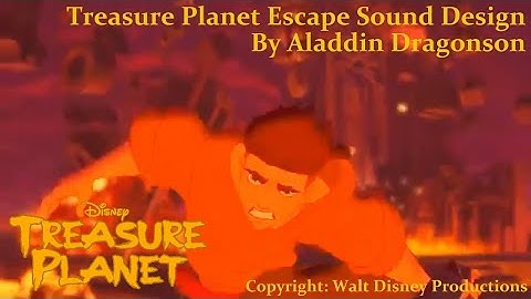 Treasure Planet Sound Design Final Remake