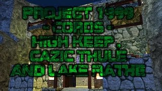 Project 1999 - Cords - HighKeep Cazic Thule and Lake Rathe