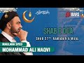 Ramadan dars  shab e duashab 27th ramadan amaal  maulana syed mohammad ali naqvi