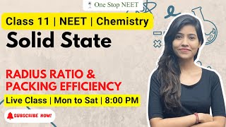 Solid State | Radius Ratio & Packing Efficiency | Aagaz NEET 2024 Batch | Anshu Ma'am | OSN