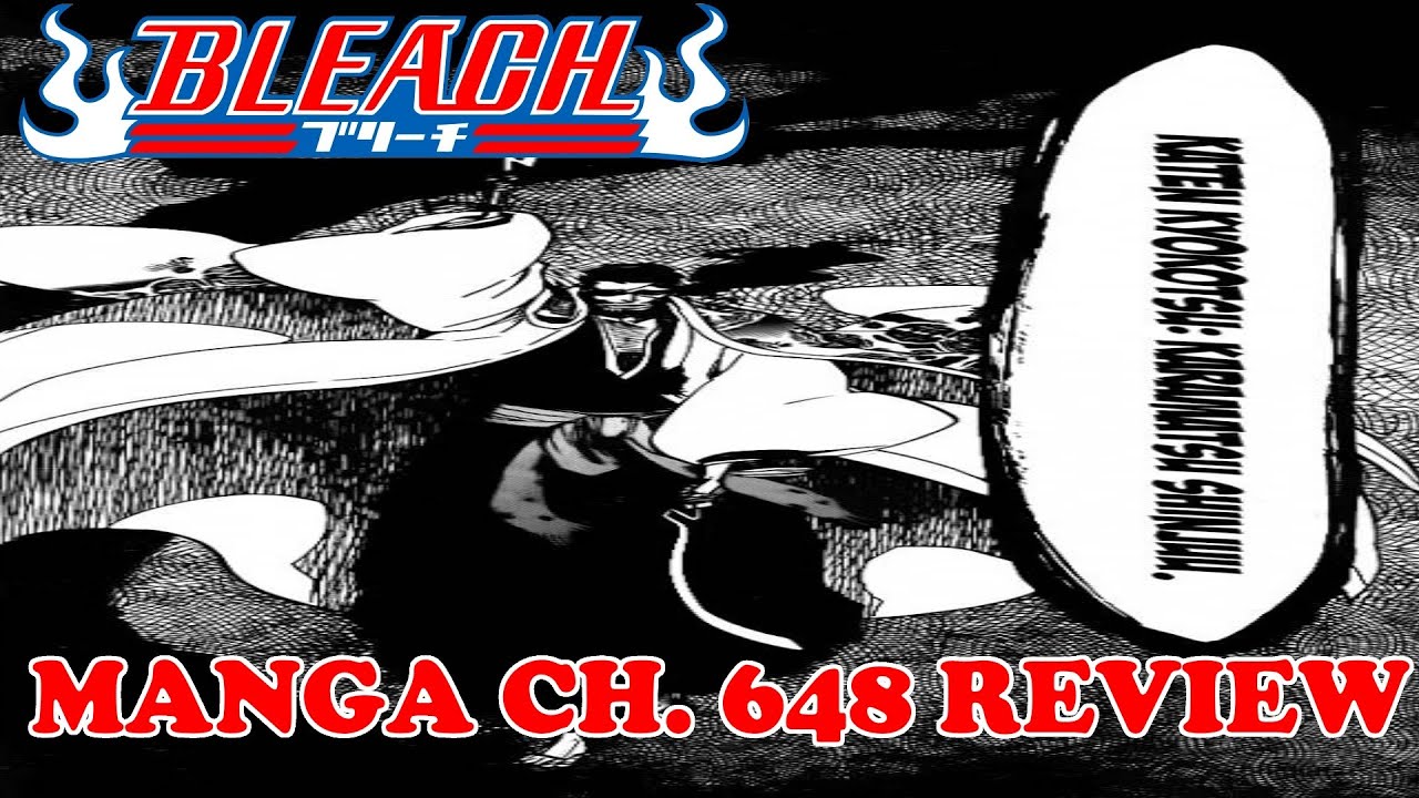 REVIEW) Bleach Māngā Chapter 648, Shunsui's Bankai HAX ブリーチ