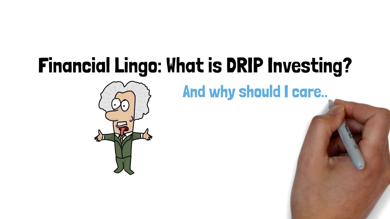Financial Lingo What is DRIP Investing? YouTube