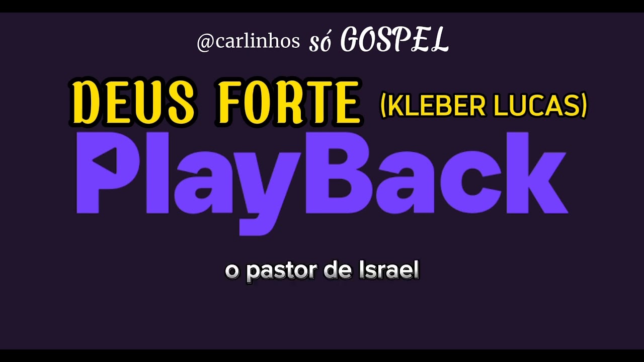 Playback (Deus forte) Kleber lucas#playback#Deusforte#playbackgospel