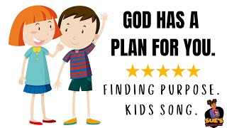 God has a plan for you | Children gospel |Christian song for kids | Kids Worship |Praise and worship