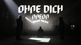 NAEON - OHNE DICH (Official Music Video)