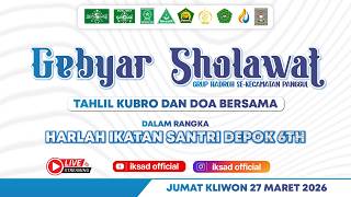 🔴Live GEBYAR SHOLAWAT Dalam Rangka Memperingati Harlah 'IKSAD' Ke-6  lap. Depok-Panggul-Trenggalek