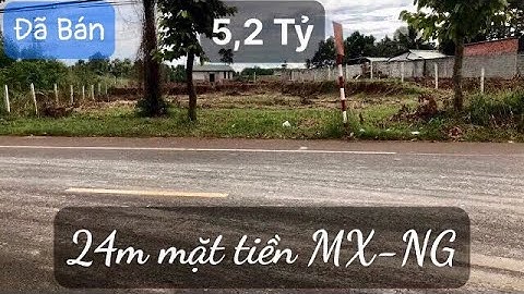 [ĐẤT CHÂU ĐỨC], Bán lô đất với hơn 24m mặt tiền đường MX-NG mới. Giá: 5,2 tỷ