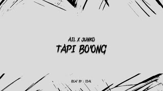 Ailbeatz - Tapi Bo'ong Ft. Junko