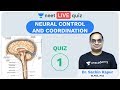 Neural Control and Coordination | Quiz 1 | Unacademy NEET | LIVE QUIZ | NEET Biology | Sachin Sir
