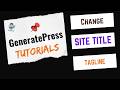 How to Change Site Title & Tagline in GeneratePress