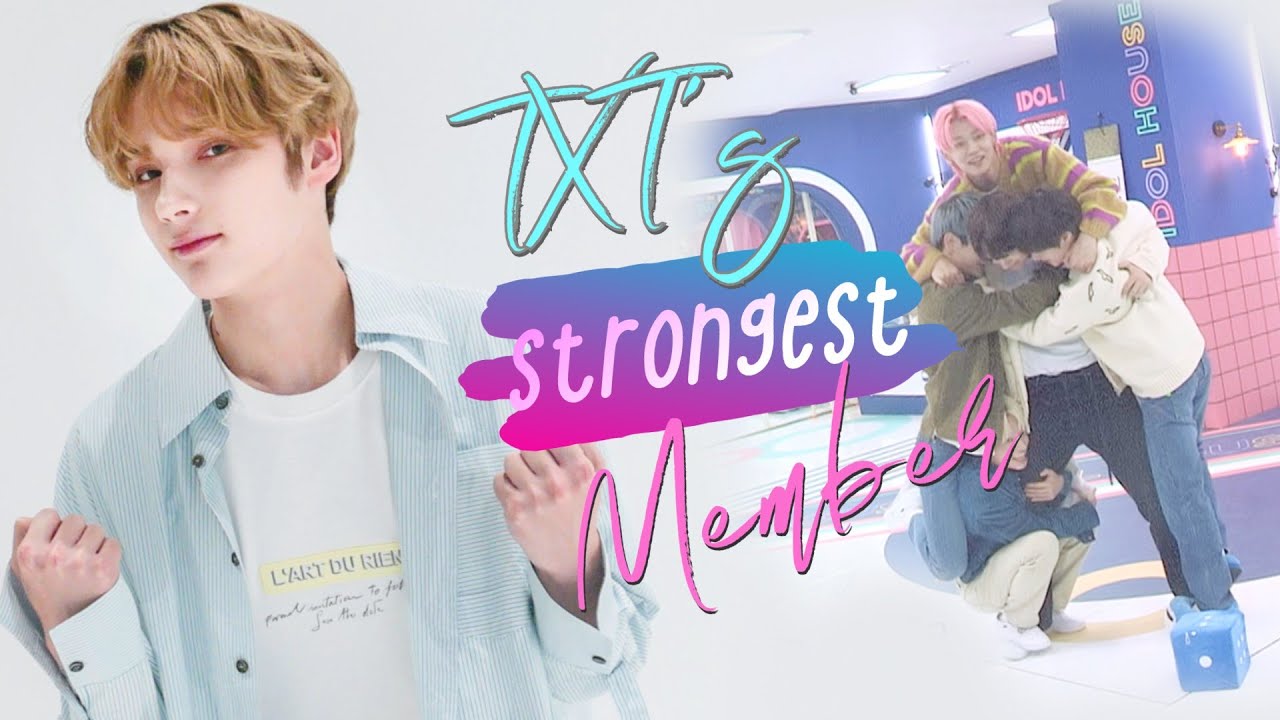 Hueningkai being the STRONGEST member in TXT
