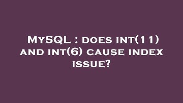 MySQL : does int(11) and int(6) cause index issue?