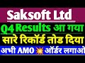 Saksoft Q4 Result | Saksoft share latest news | Saksoft today latest news | Saksoft Q4 Result 2025
