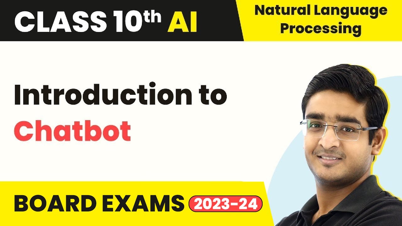 Introduction to Chatbot - Natural Language Processing | Class 10 ...