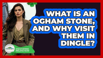 What Is An Ogham Stone, And Why Visit Them In Dingle? - Discovering Ireland Now